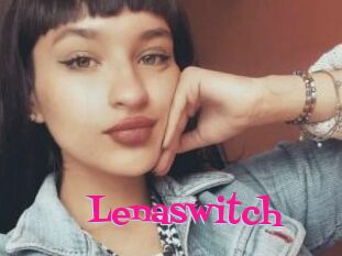 Lenaswitch