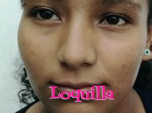 Loquilla