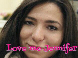 Love_me_Jennifer