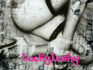 LuckyLushy