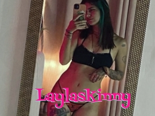 Laylaskinny