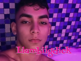 Liambiigdick