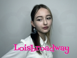 Loisbroadway