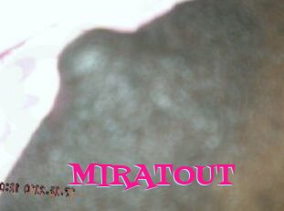 MIRATOUT