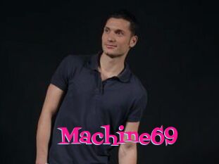 Machine69