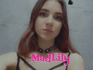 MadLily