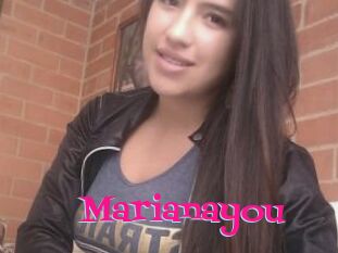 Marianayou