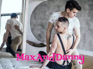 MaxAndDanny