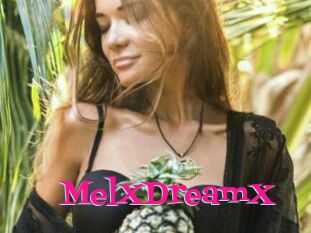 MelXDreamX