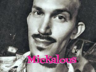 Mickalous