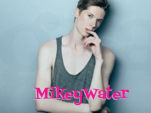 MikeyWater