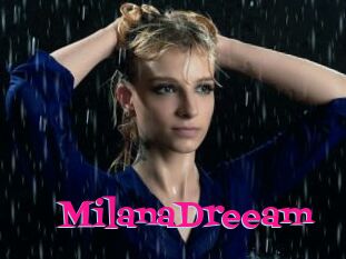 MilanaDreeam