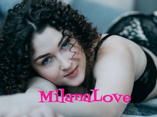 MilanaLove