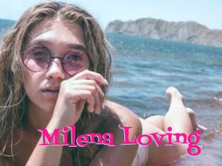 Milena_Loving