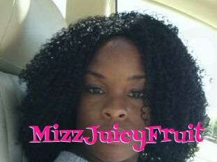 MizzJuicyFruit