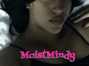 MoistMindy