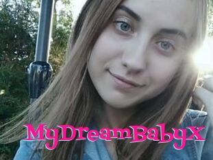 MyDreamBabyX