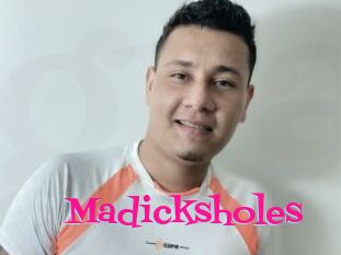 Madicksholes