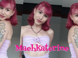 Maehkaterine