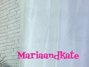 Mariaandkate