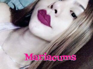 Mariacums