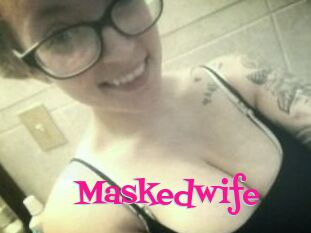 Maskedwife