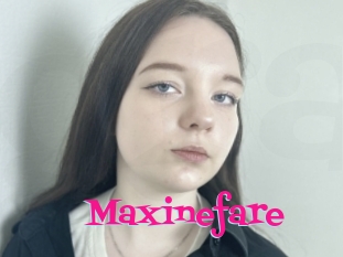 Maxinefare