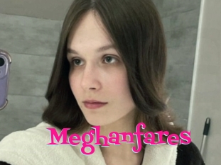 Meghanfares