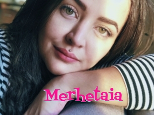 Merhetaia