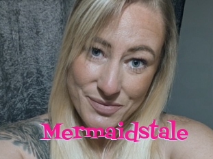 Mermaidstale