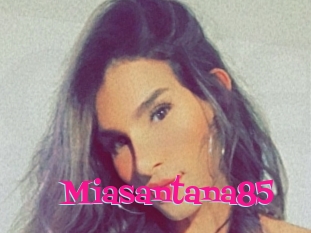 Miasantana85