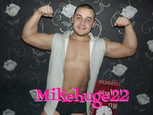 Mikehuge22