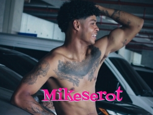 Mikeserot