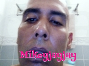 Mikeyjayjay