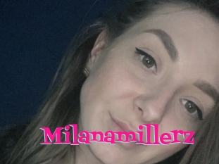 Milanamillerz