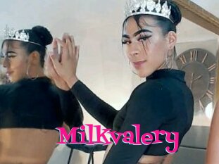 Milkvalery