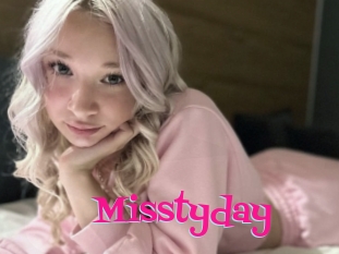 Misstyday