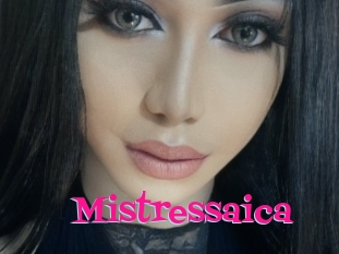 Mistressaica