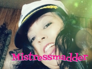 Mistressmadder