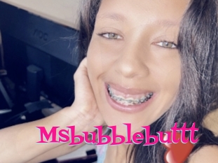 Msbubblebuttt