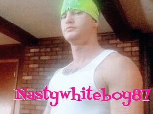 Nastywhiteboy87