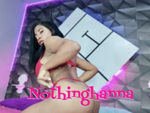 Nothinghanna