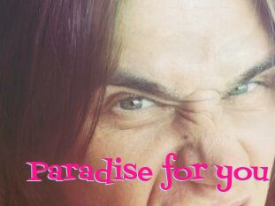Paradise_for_you