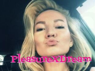 PleasureXDream