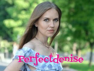 Perfectdenise