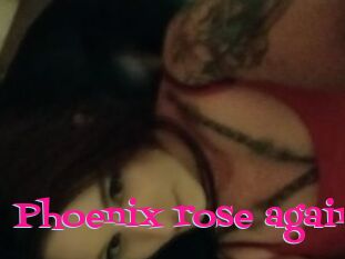 Phoenix_rose_again