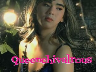 Queenchivalrous