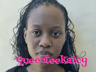 Queenteekaicy