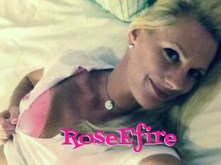 RoseEfire