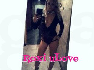 Roxi_uLove